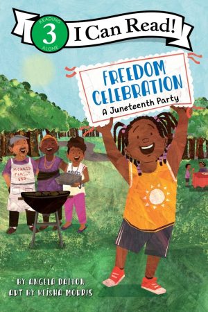 Easy reader level 3 Book Cover for Freedom Celebration: A Juneteenth Party